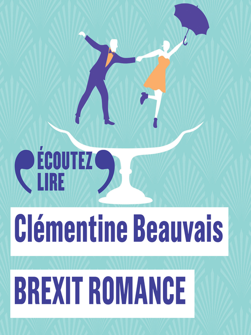 Title details for Brexit romance by Clémentine Beauvais - Available